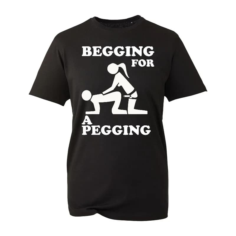 T-shirt « Begging for A Pegging » – Design drôle et coquin, blague pour enterrement de vie de garçon