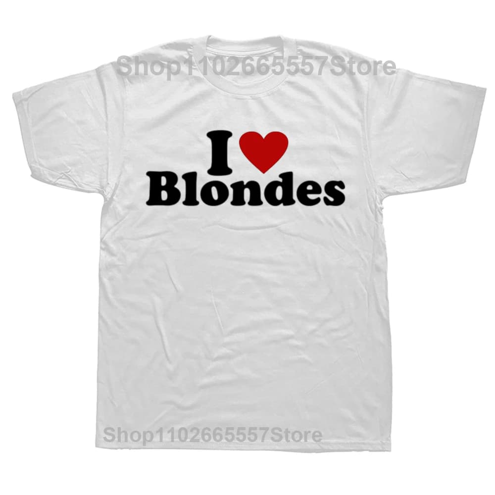 J'aime coeur Blondes cheveux blonds T-Shirt petit ami Bf cadeau Humor lettres drôles imprimé T-Shirt
