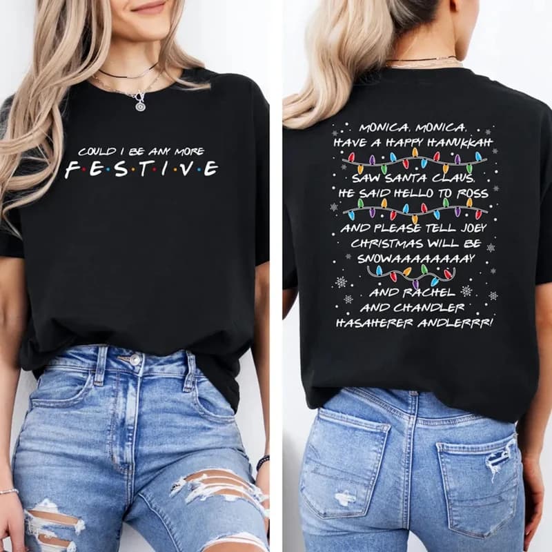 Je peux être n'importe quelle plus T-Shirts festifs chemise d'amis T-shirt de chanson de Phoebe femm
