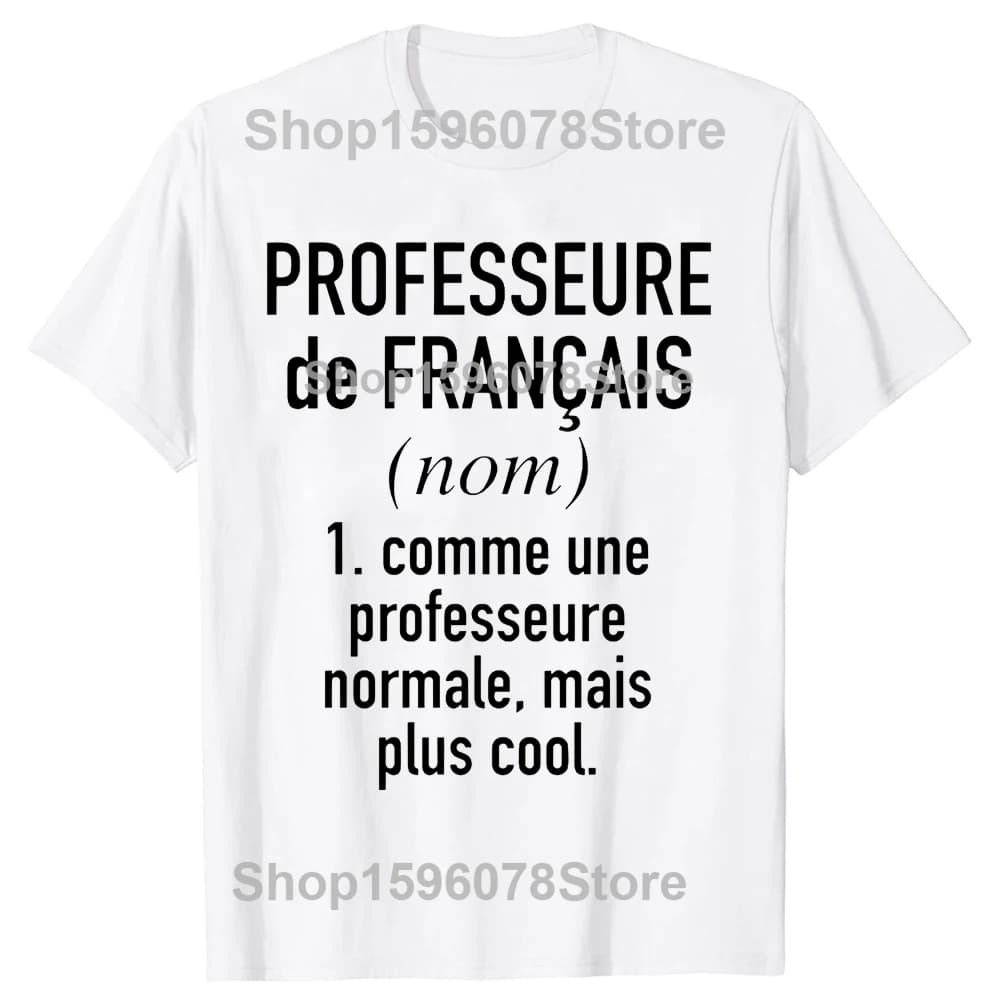 Professeur de français femme en langue française T-Shirt été hommes femmes vêtements t-shirts coton