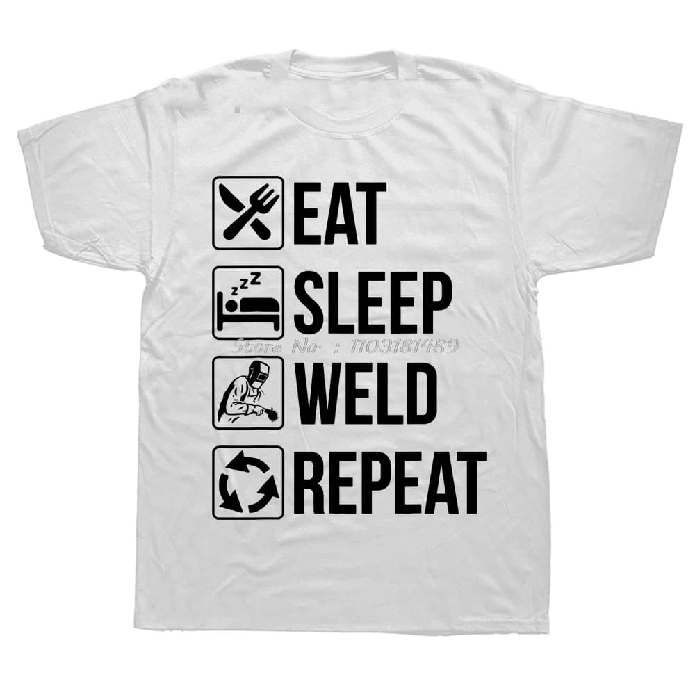 Soudage manger sommeil soudure répéter soudeurs Fitness T-shirt couverture en coton t-shirts vêtemen