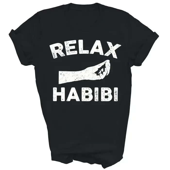 Relax Habibi T-Shirt de motivation arabe unisexe décontracté à manches courtes avec lettrage blanc a