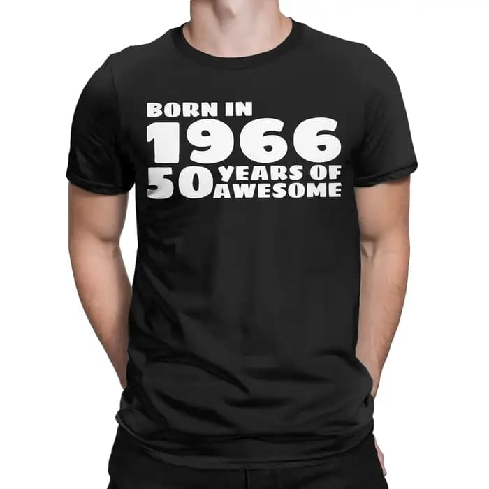 Hommes femmes né en 1966 vintage âge 60 ans drôle 60th anniversaire chemise 100% coton imprimé T-Shirt vêtements tenues