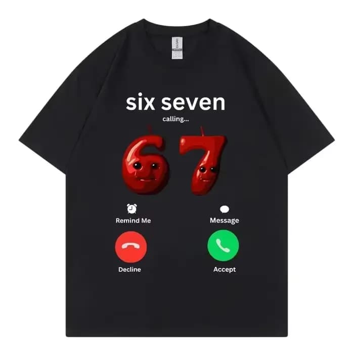 T-shirt humoristique « 67 Is Calling » pour hommes et femmes, T-shirts surdimensionnés de haute qual