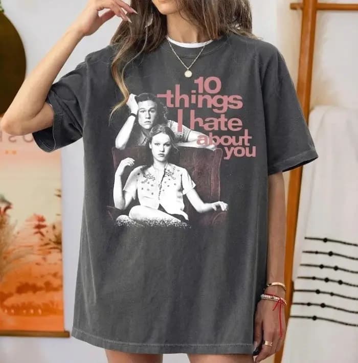 T-shirt « Ten Things I Hate About You »