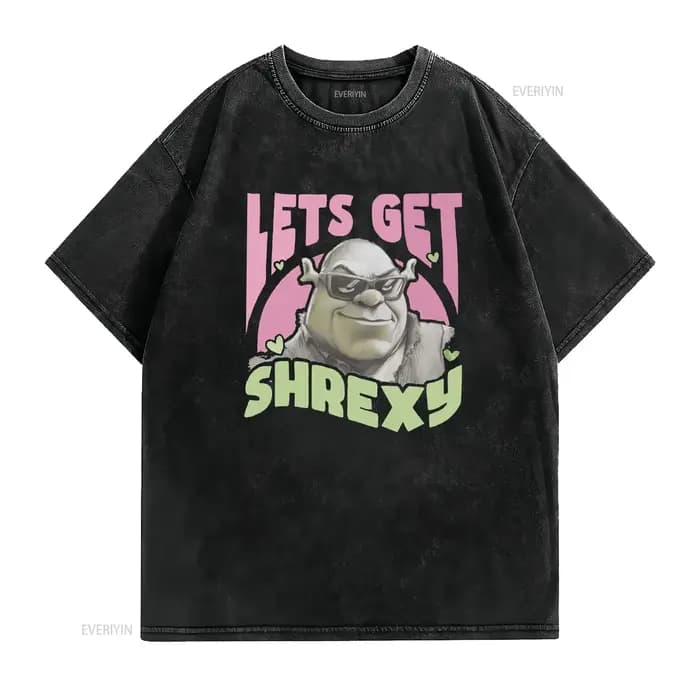 T-shirt Lets Get Shrexy