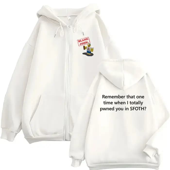 Sweat à capuche avec fermeture éclair pour homme et femme, drôle, Blame John Meme, Shedletsky Forsak
