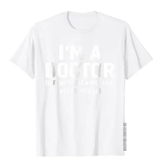 T-shirt "je suis un médecin", humoristique, Vintage, en coton, pour les jeunes, Hip Hop, offre spéci