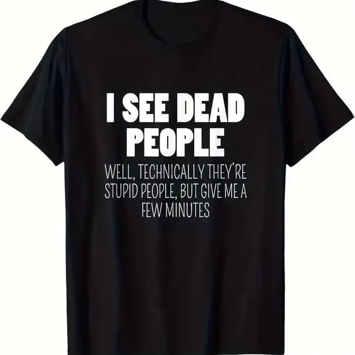 T-shirt unisexe avec motif 'I See Dead People', nouveauté streetwear, coupe oversize, tendance rétro
