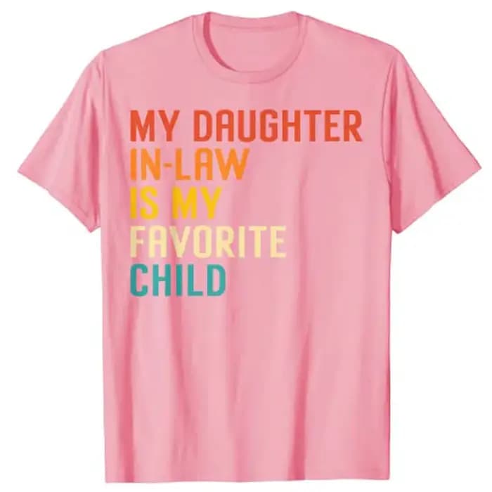 Mon beau-fils est mon enfant préféré T-shirt drôle