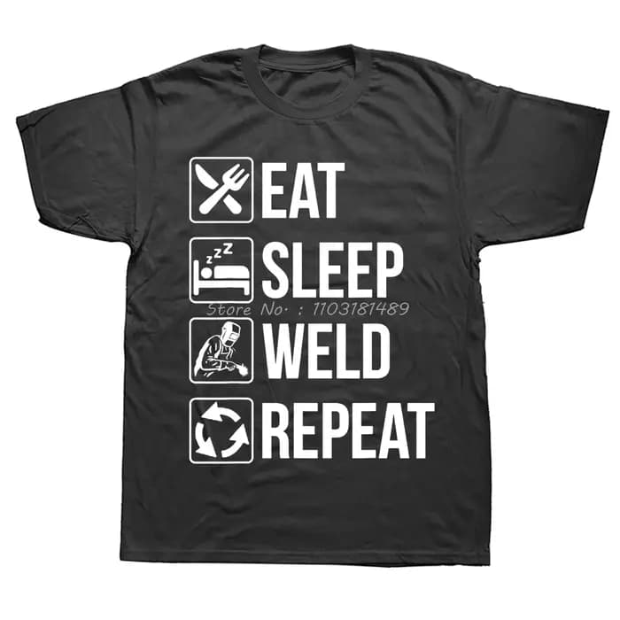 Soudage manger sommeil soudure répéter soudeurs Fitness T-shirt couverture en coton t-shirts vêtements pour hommes