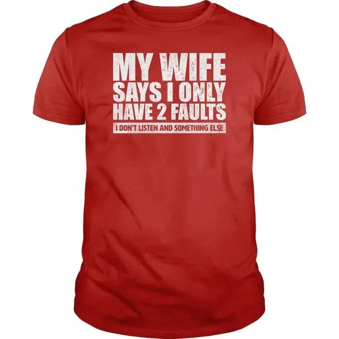 Économie à imprimé graphique My Wife SaysFunnyT-Shits
