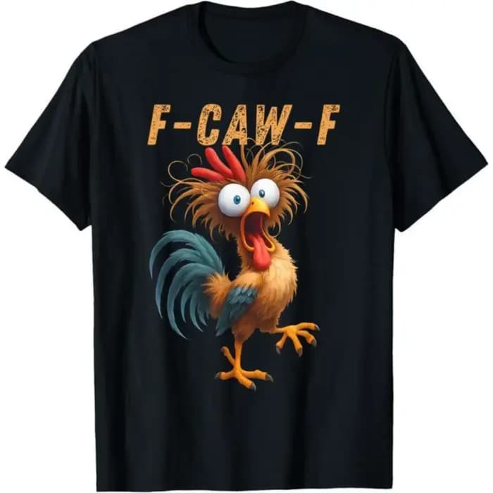 T-shirt humoristique F-CAW-F avec motif de coq fou, en mélange de coton, pour hommes et femmes, unis