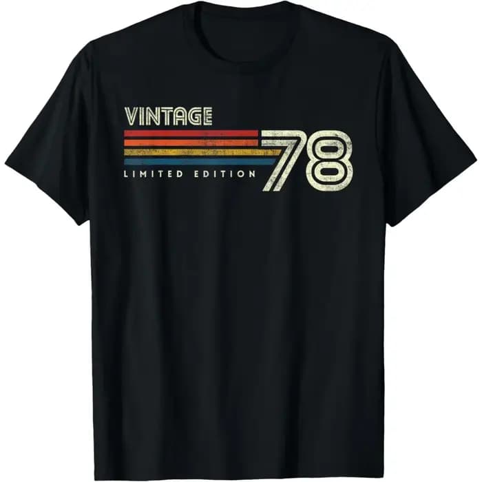 Drôle Vintage 1978 anniversaire t-shirts hommes femmes pur coton Humor Streetwear t-shirt à manches courtes unisexe vêtements amples