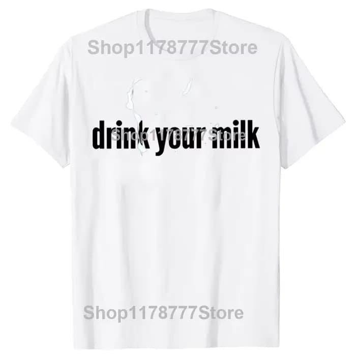 Drôle boire votre lait t-shirts Streetwear à manches courtes cadeaux d'anniversaire hommes vêtements