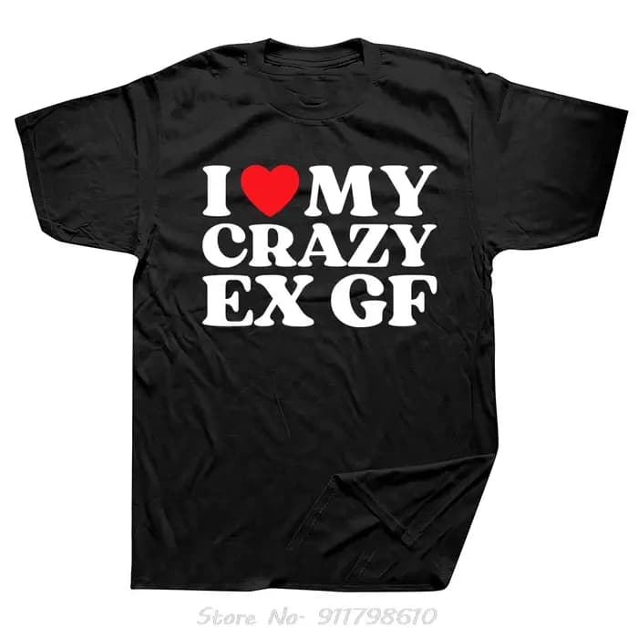 J'aime mon fou Ex GF T-shirt surdimensionné coeur rouge ma Ex petite amie vêtements pour hommes Streetwear coton