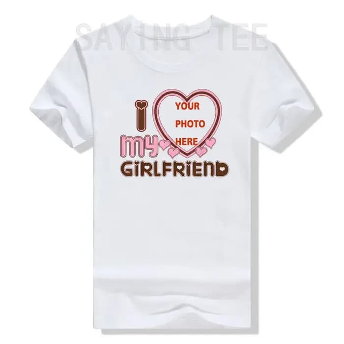 Hommes j'aime ma petite amie chemise pour vous T-Shirt petits amis