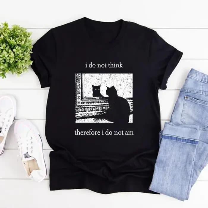 Je ne pense pas là, je ne suis pas T-shirt drôle chat chemise Grunge