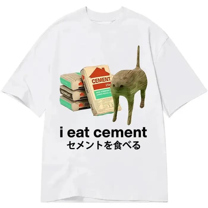 T-shirt décontracté à manches courtes pour hommes et femmes, imprimé Hip Hop « Funny Cat I Eat Cement », haute qualité, streetwear 2026