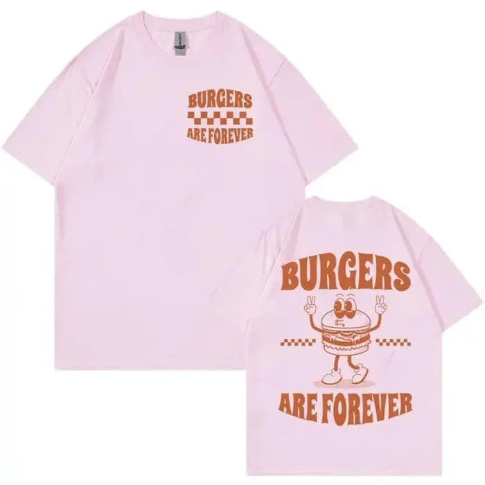 Burger Are Forever drôle Meme T-shirt hommes haut pour femme dessin animé rétro Harajuku T-shirts 100% coton surdimensionné T-shirt vêtements mignons