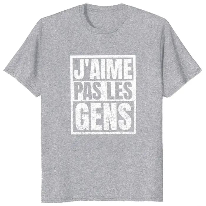 T-shirt « Je n'aime pas les gens avec des textes en français »