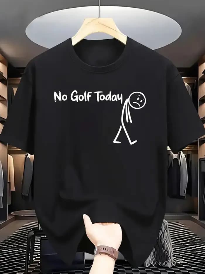 T-Shirt graphique drôle « No Golf Today»