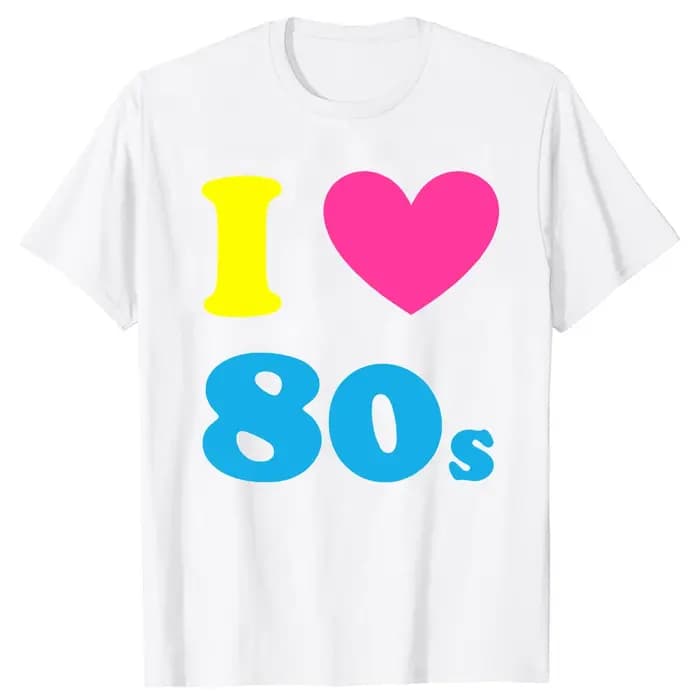 T-shirt unisexe à manches courtes en coton, décontracté, humoristique, style streetwear, col ras du cou, pour hommes et femmes, Fashion I Love The 80S