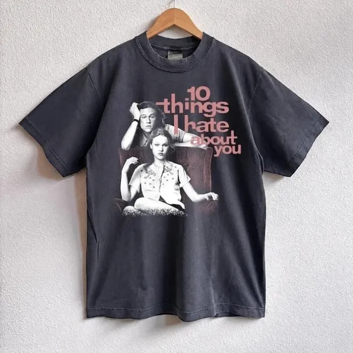 T-shirt « Ten Things I Hate About You »