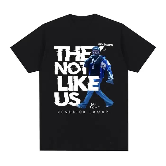 Kendrick Lamar dire Drake ils pas comme nous T-shirts hommes femmes haute qualité mode Hip Hop t-shi