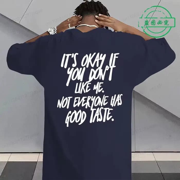 T-shirt à manches courtes avec slogan « C'est normal si tu ne m'aimes pas » pour hommes et femmes