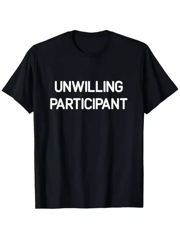 T-shirt drôle et sarcastique pour hommes et femmes, humorisme passif-agressif, décontracté
