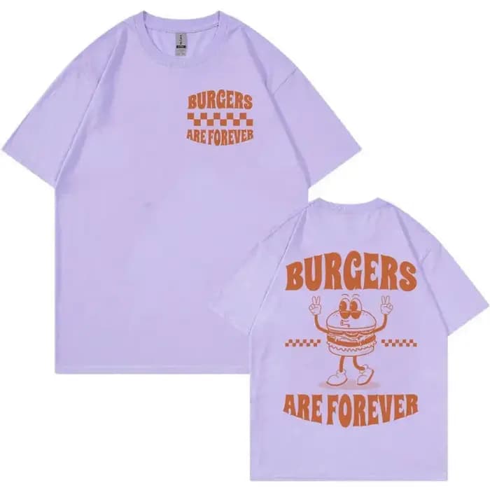 Burger Are Forever drôle Meme T-shirt hommes haut pour femme dessin animé rétro Harajuku T-shirts 100% coton surdimensionné T-shirt vêtements mignons