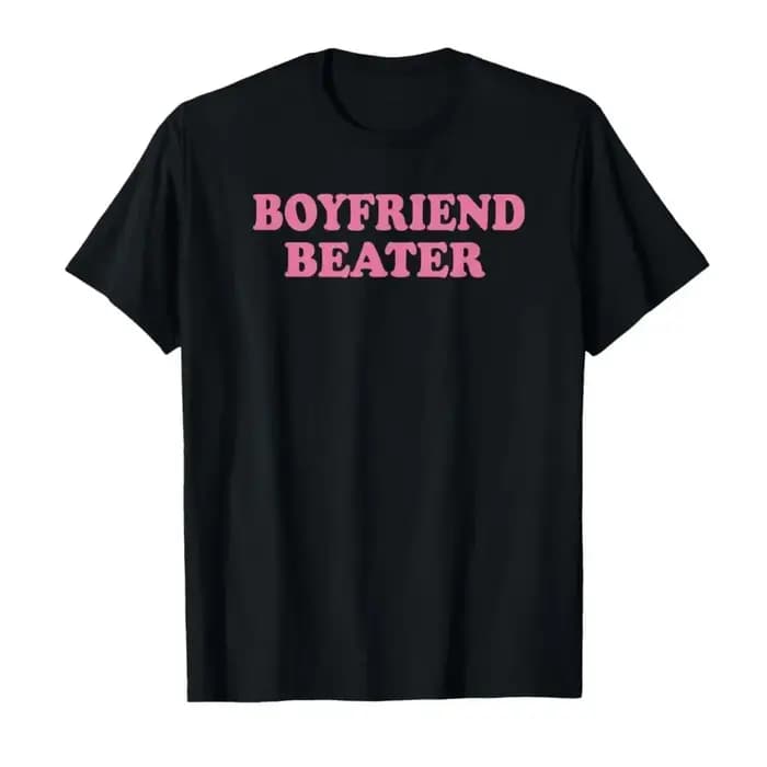 Boyfriend Beater drôle petite amie Meme T-shirt pour hommes femmes t-shirts à manches courtes hauts