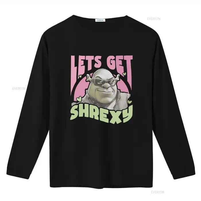 T-shirt Lets Get Shrexy