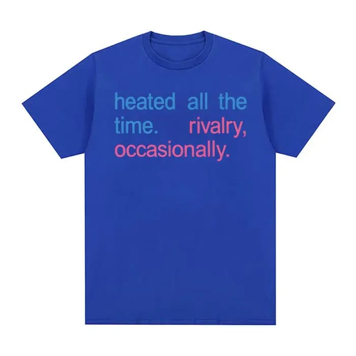T-shirt imprimé « Heated All The Time Rivalry » pour hommes et femmes, T-shirt à manches courtes, décontracté, surdimensionné, en coton
