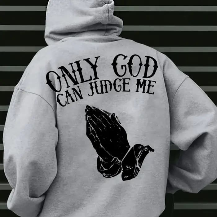 Sweat à capuche pour homme « Seul Dieu peut m'juger » Streetwear avec motif mains en prière