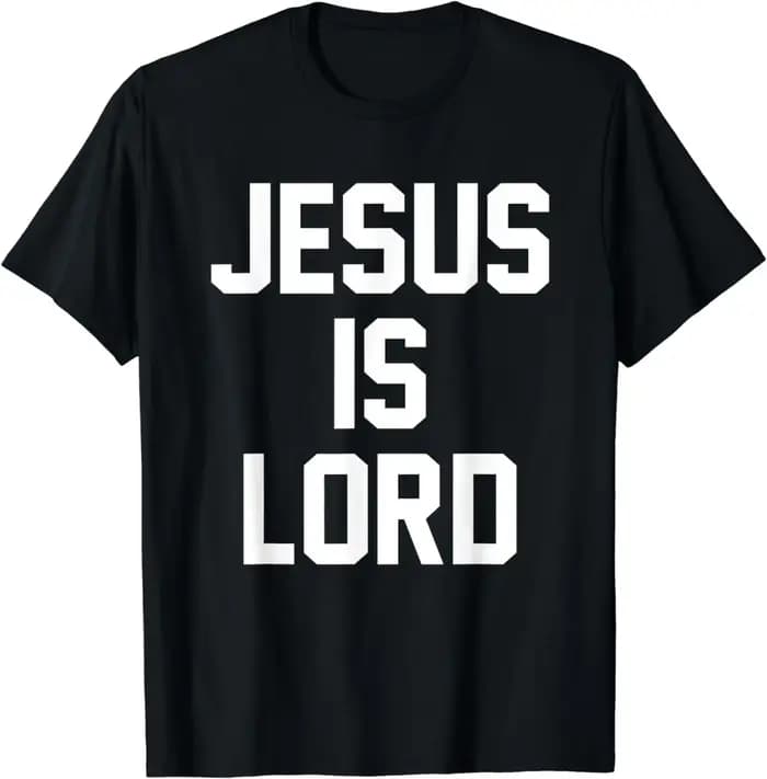 T-shirt homme, streetwear, Jésus est le Seigneur de la foi chrétienne, confiance en Dieu Christ