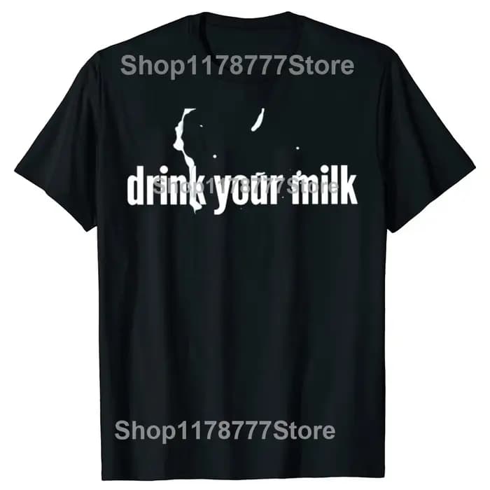 Drôle boire votre lait t-shirts Streetwear à manches courtes cadeaux d'anniversaire hommes vêtements mode décontracté ample lourd t-shirt