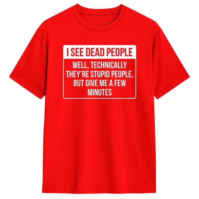T-shirt pour hommes avec inscription « I See Dead People »