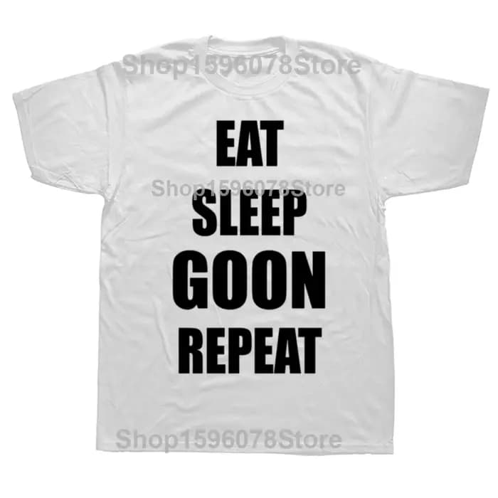 Drôle manger sommeil Goon répéter graphique t-shirts hommes femmes pur coton Humor Streetwear t-shirt à manches courtes unisexe vêtements amples