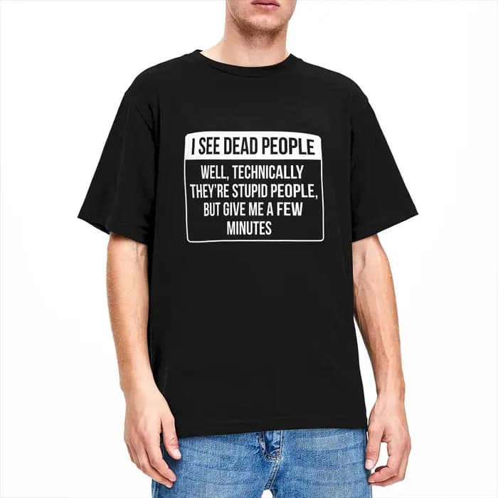 T-shirt pour hommes avec inscription « I See Dead People »