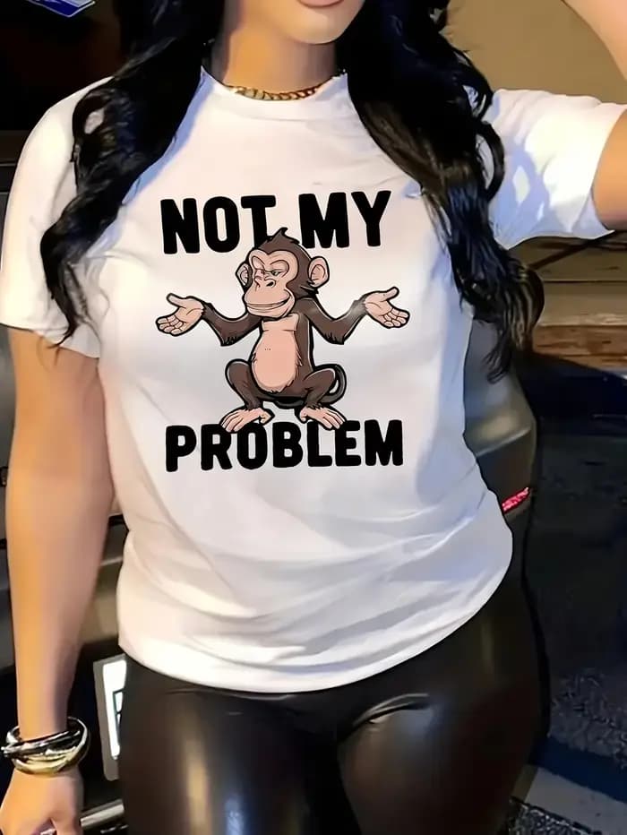 T-shirt grande taille pas mon problème pour femme | Col rond décontracté, extensible moyen