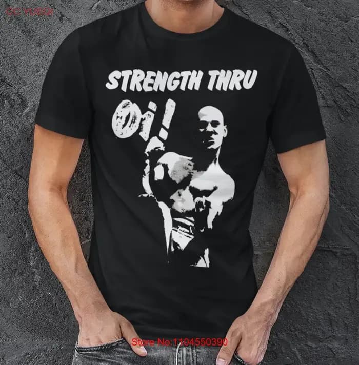 Strength Thru Oi T Shirt Skinhead Punk manches longues ou courtes