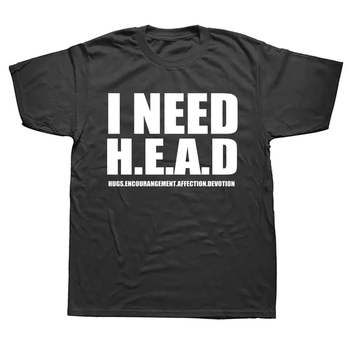 J'ai besoin de tête câlin encourage t-shirt citations inspirantes sarcastiques à manches courtes 100% coton unisexe col rond T-shirts taille ue