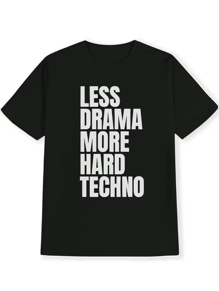T-shirt drôle « Moins de Drama Plus de Techno » pour homme, en coton, coupe ample et oversize, style