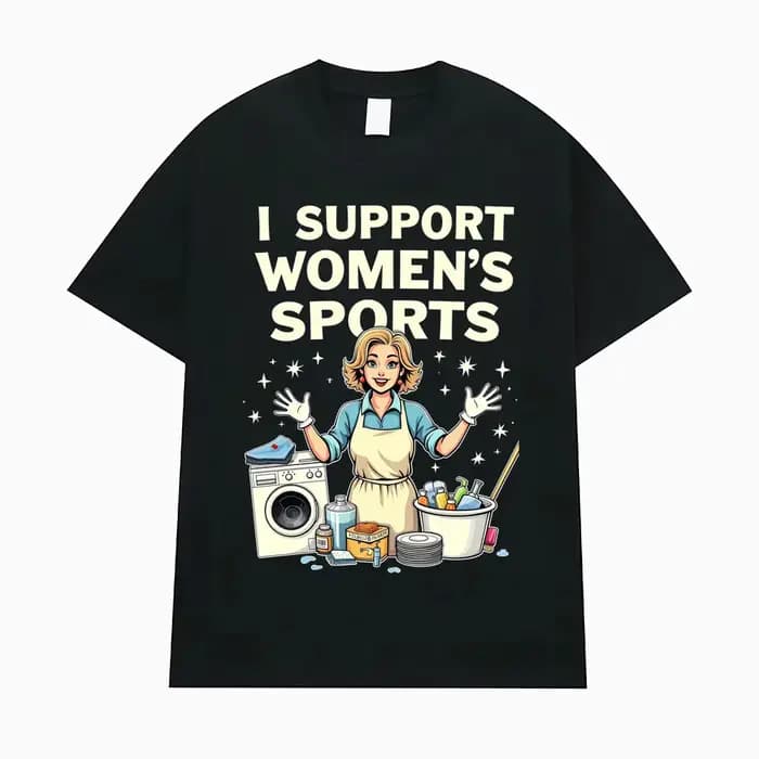 T-shirt humoristique et sarcastique « J'encourage les sports féminins » pour hommes et femmes