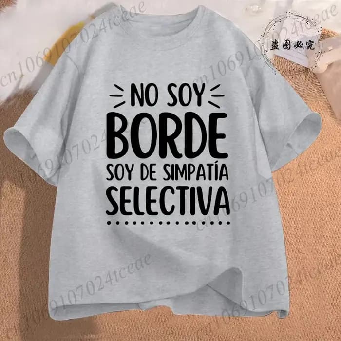 T-shirt No Soy Borde Soy De Simpatía drôle espagnol Introverts cadeau Geek T-shirts pour femmes hommes quotidien
