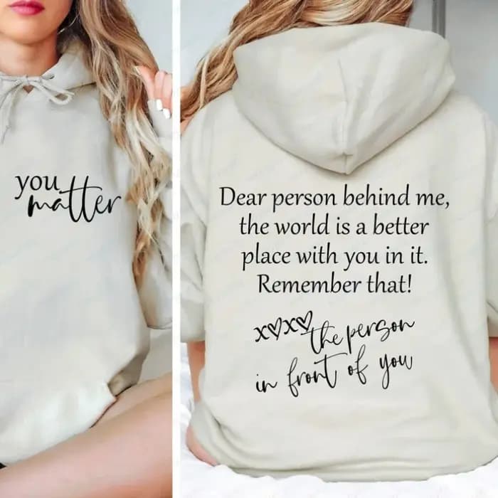 Sweat-shirt « Chère personne derrière moi » – Santé mentale