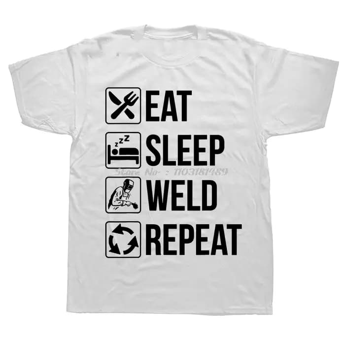 Soudage manger sommeil soudure répéter soudeurs Fitness T-shirt couverture en coton t-shirts vêtemen