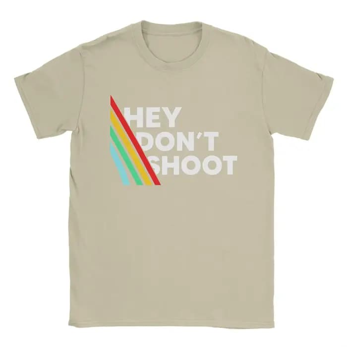 T-shirt Arc Raiders Hey Don't Shoot
